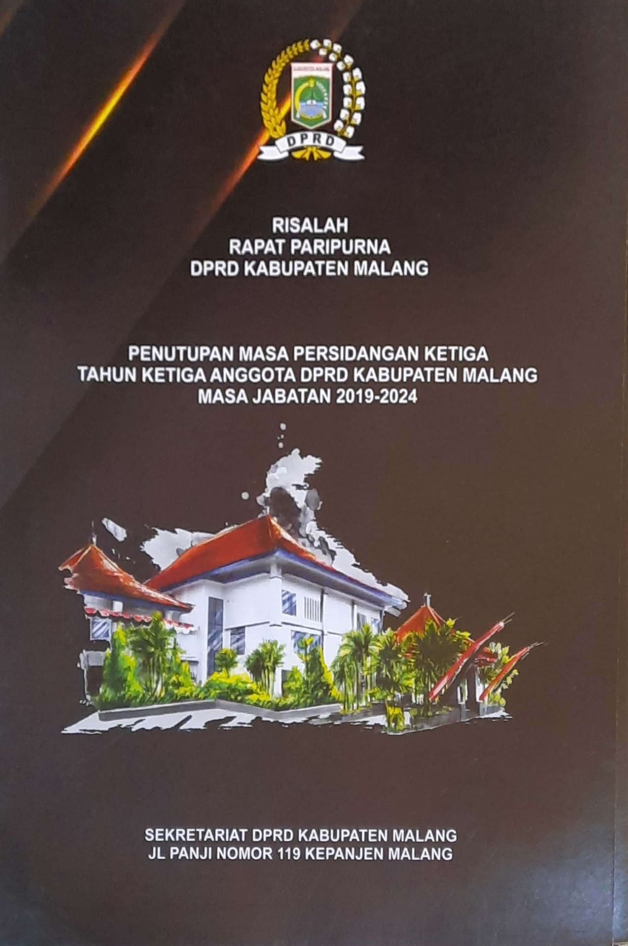Cover Risalah Rapat Paripurna DPRD Kabupaten Malang Penutupan Masa Persidangan Kesatu Tahun Keempat Anggota DPRD Kabupaten Malang Masa Jabatan 2019 - 2024