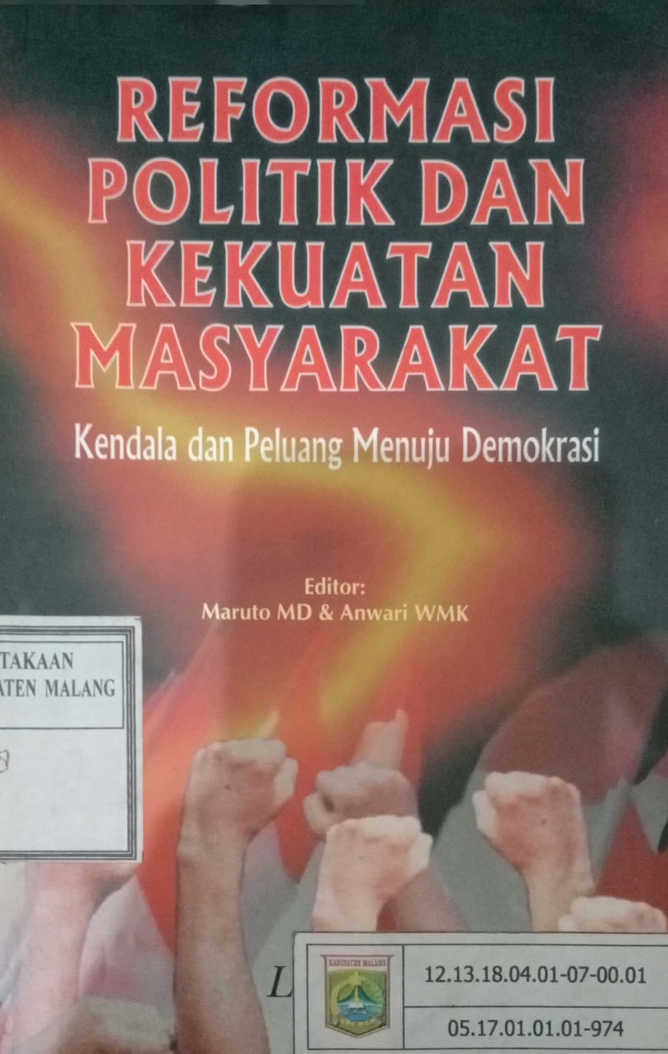 Cover Reformasi politik dan kekuatan masyarakat kendala dan menuju demokrasi